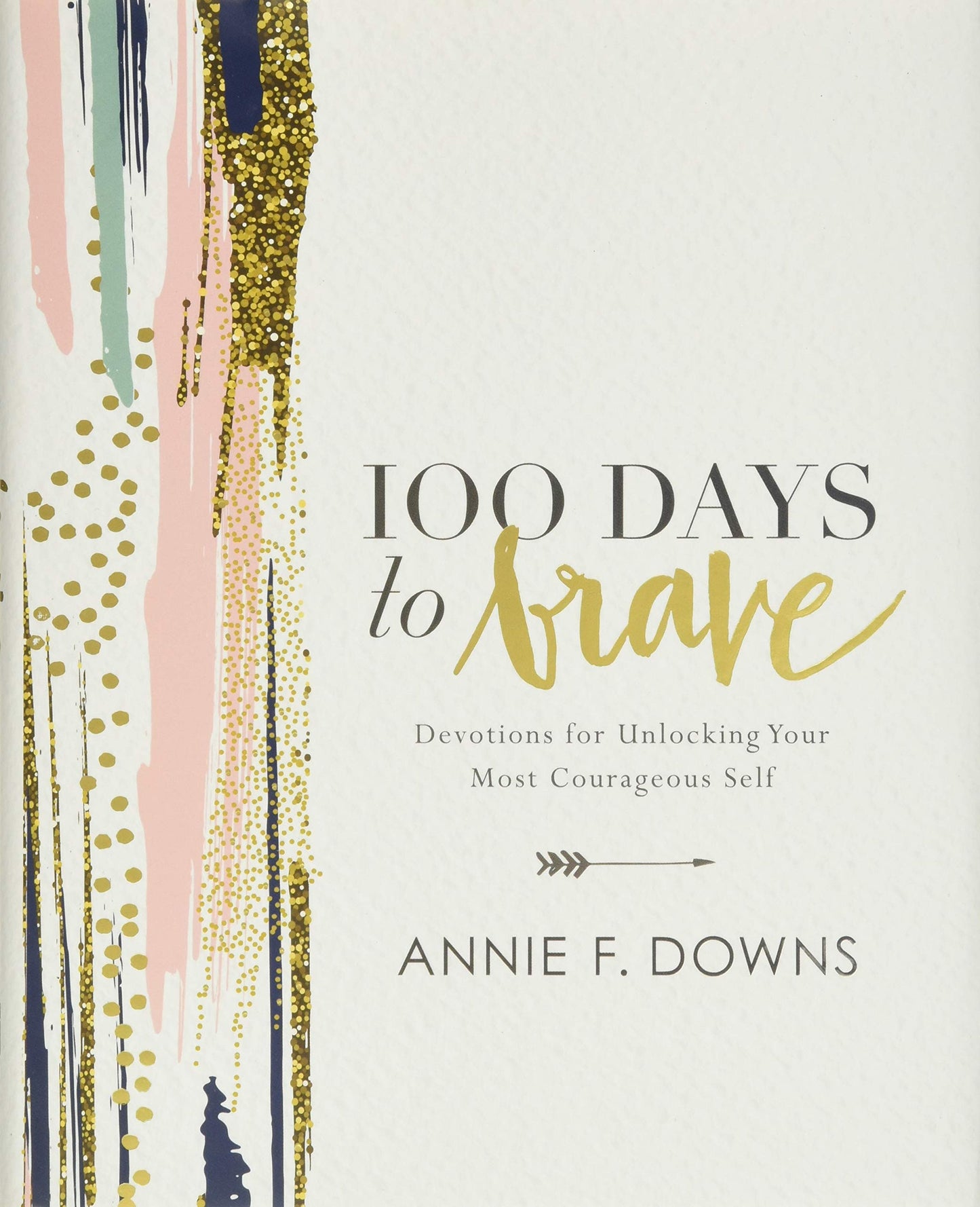 100 Days to Brave