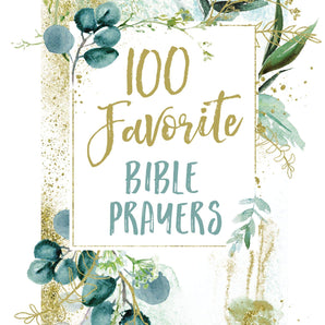 100 Favorite Bible Prayers