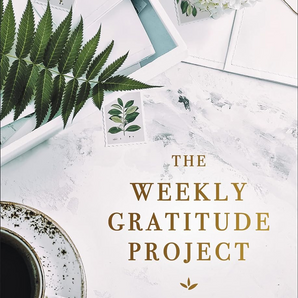 The Weekly Gratitude Project