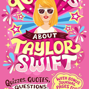 96 Facts About: Taylor Swift