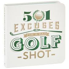 501 Excuses for a Bad Golf Shot